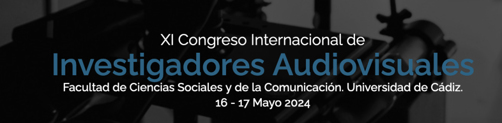 IMG XI Congreso Internacional de Investigadores Audiovisuales